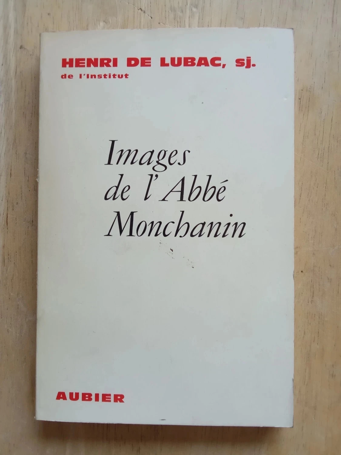 Images de l'Abbé Monchanin, par Henri de Lubac